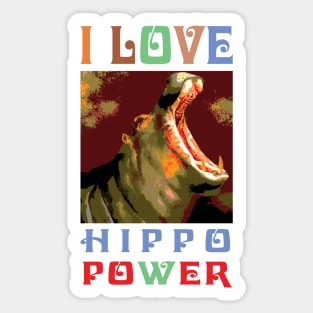 I love Hippo power Sticker